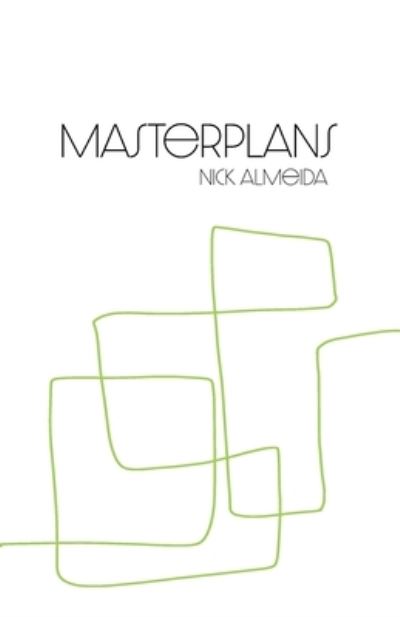 Cover for Nick Almeida · Masterplans (Book) (2022)