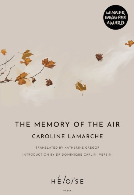 Cover for Caroline Lamarche · The The Memory of the Air (Paperback Book) (2022)