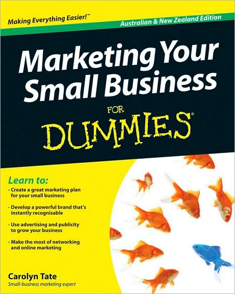 Cover for Carolyn Tate · Marketing Your Small Business for Dummies (For Dummies (Business &amp; Personal Finance)) (Paperback Book) [Australian and New Zealand edition] (2011)