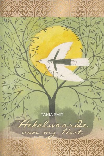 Cover for Tania Smit · Hekelwoorde Van My Hart (Paperback Book) (2018)