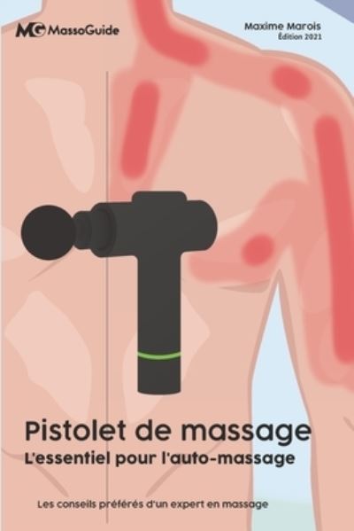 Cover for Massoguide · Pistolet de massage: L'essentiel pour l'auto-massage (Paperback Book) (2021)