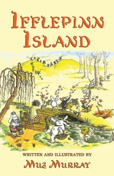Ifflepinn Island - Muz Murray - Boeken - Evertype - 9781782010524 - 21 juni 2014