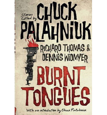 Cover for Chuck Palahniuk · Burnt Tongues: An Anthology of Tran (N/A) (2014)