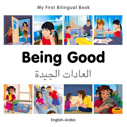 Cover for Milet Publishing · My First Bilingual Book - Being Good - Arabic-english - My First Bilingual Book (Board book) (2015)