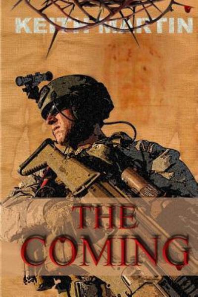 Cover for Keith Martin · The Coming (Paperback Book) (2018)