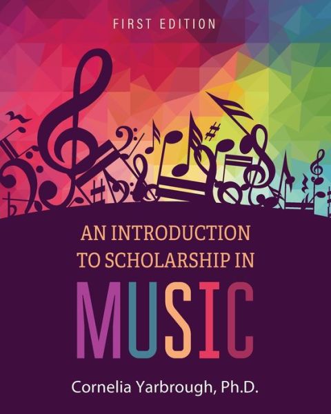 Cover for Cornelia Yarbrough · An Introduction to Scholarship in Music (Paperback Book) (2021)