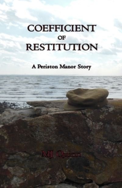 Cover for MJ Quinn · Coefficient of Restitution (Pocketbok) (2019)