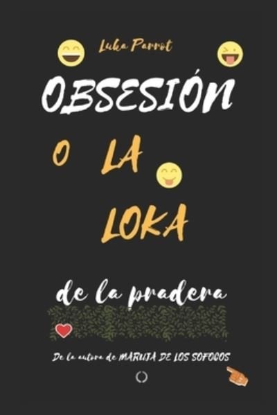 Cover for Luka Parrot · Obsesion (Paperback Book) (2019)