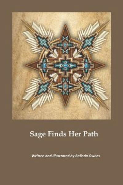 Cover for Belinda K Owens · Sage Finds Her Path (Taschenbuch) (2019)