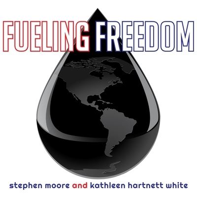 Fueling Freedom - Stephen Moore - Music - Tantor Audio - 9781799982524 - May 31, 2016