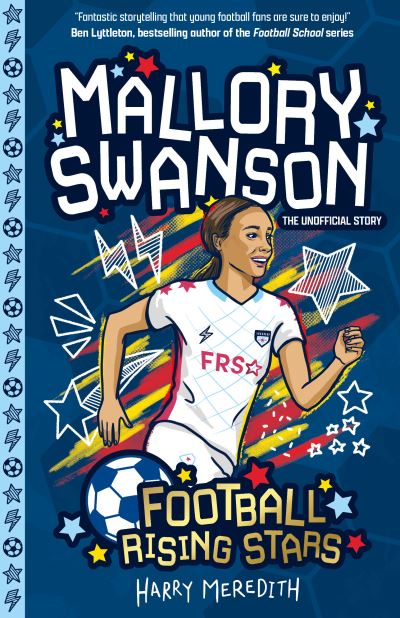 Cover for Harry Meredith · Football Rising Stars: Mallory Swanson - Football Rising Stars (Paperback Book) (2024)