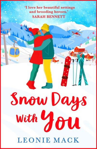 Cover for Leonie Mack · Snow Days With You: A perfect uplifting winter romance from Leonie Mack (Hardcover Book) (2023)