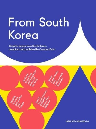 From South Korea - Jon Dowling - Books - Counter-Print - 9781838186524 - July 29, 2021