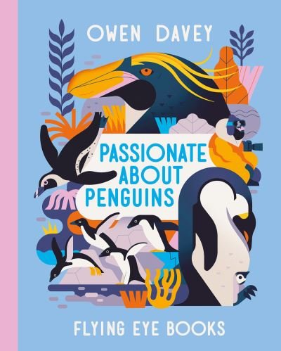 Cover for Owen Davey · Passionate About Penguins (Inbunden Bok) (2022)