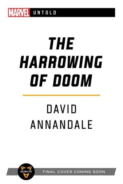 Cover for David Annandale · The Harrowing of Doom: A Marvel Untold Novel - Marvel Untold (Pocketbok) [Paperback Original edition] (2021)