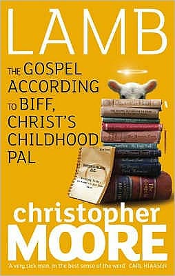 Lamb: A Novel - Christopher Moore - Książki - Little, Brown Book Group - 9781841494524 - 2 sierpnia 2007