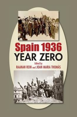 Cover for Raanan Rein · Spain 1936: Year Zero - Sussex Studies in Spanish History (Taschenbuch) (2019)