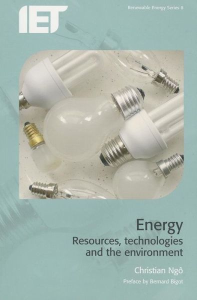 Cover for Christian Ngo · Resources, Technologies and the Environment - Energy Engineering (Paperback Book) (2010)