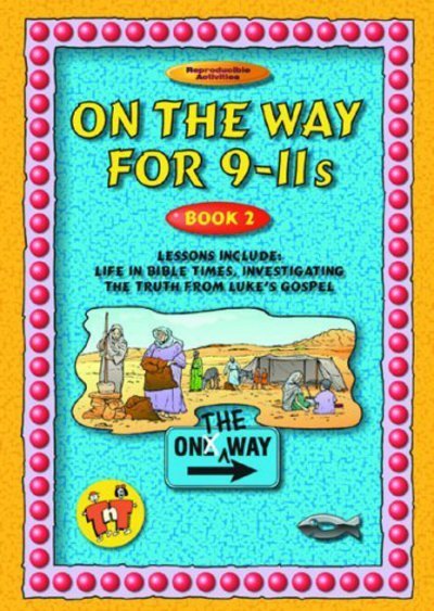 On the Way 9–11’s – Book 2 - On The Way - Tnt - Boeken - Christian Focus Publications Ltd - 9781857925524 - 20 mei 2004