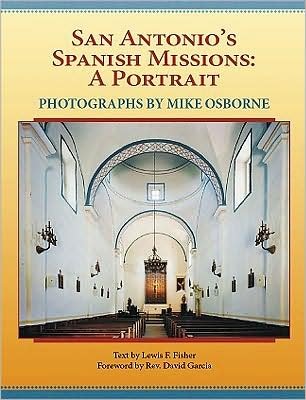 Cover for Mike Osborne · San Antonio's Spanish missions (Bok) (2009)