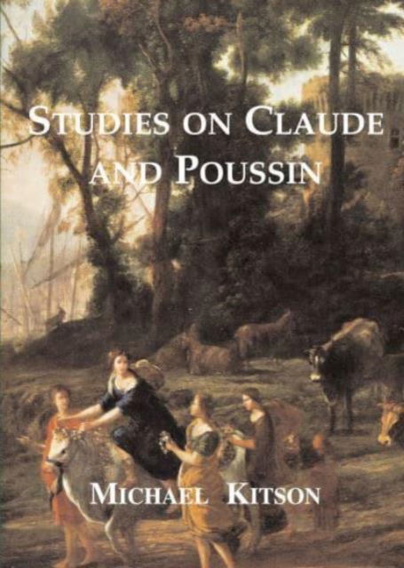 Cover for Michael Kitson · Studies on Claude and Poussin (Paperback Book) (2000)