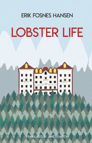 Cover for Erik Fosnes Hansen · Lobster Life (Paperback Bog) (2019)