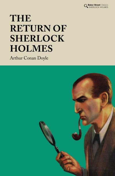 Cover for Arthur Conan Doyle · The Return of Sherlock Holmes - Baker Street Classics (Innbunden bok) (2021)