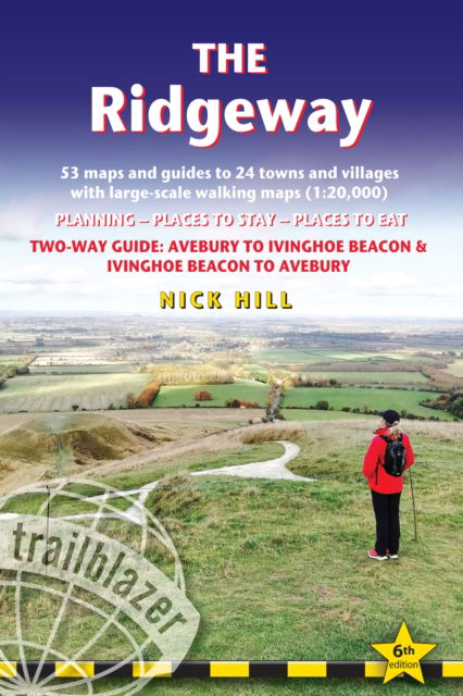 Cover for Nick Hill · Ridgeway Trailblazer Walking Guide: Two-way guide: Avebury to Ivinghoe Beacon to Avebury - Trailblazer Guides (Paperback Book) [6 New edition] (2025)