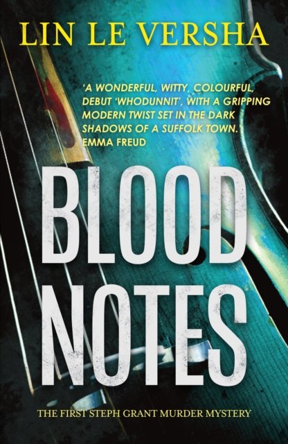 Cover for Lin Le Versha · Blood Notes - A Steph Grant Murder Mystery (Pocketbok) (2021)