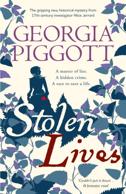 Cover for Georgia Piggott · Stolen Lives: a gripping new mystery for 17th century investigator Alice Jerrard - The Alice Chronicles (Paperback Book) (2024)