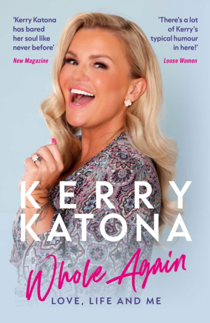 Cover for Kerry Katona · Kerry Katona: Whole Again: Love, Life and Me (Paperback Book) (2023)