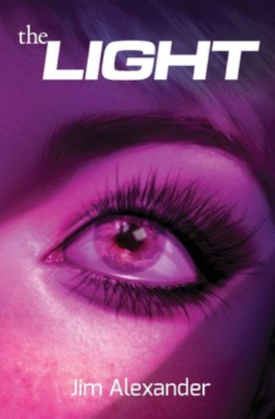 Cover for Jim Alexander · The Light (Paperback Book) (2019)