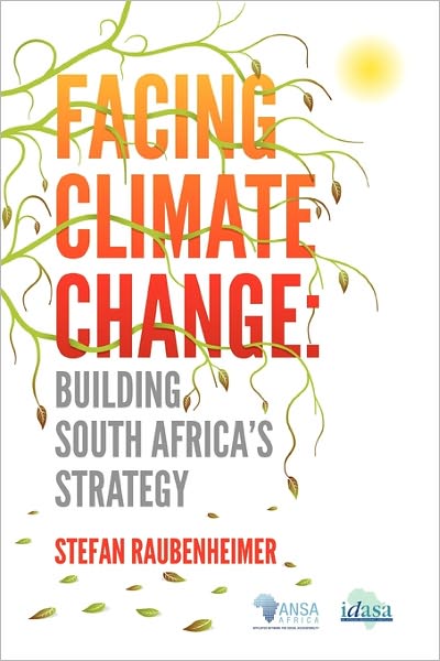 Cover for Stefan Raubenheimer · Facing Climate Change. Building South Africa's Strategy (Taschenbuch) (2011)