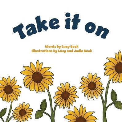 Cover for Lucy Beck · Take It On (Paperback Book) (2021)