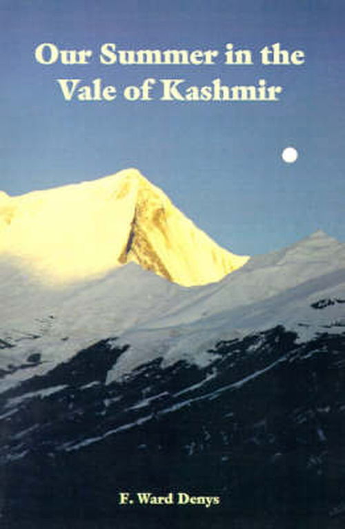 Cover for F. Ward Denys · Our Summer in the Vale of Kashmir (Paperback Book) (2001)