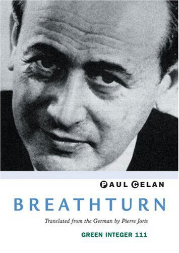 Breathturn - Paul Celan - Books - Green Integer - 9781933382524 - October 1, 2006