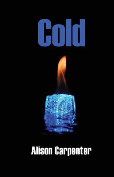 Cover for Alison Carpenter · Cold (Paperback Book) (2014)