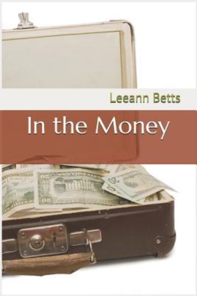 Cover for Leeann Betts · In the Money (Paperback Book) (2019)