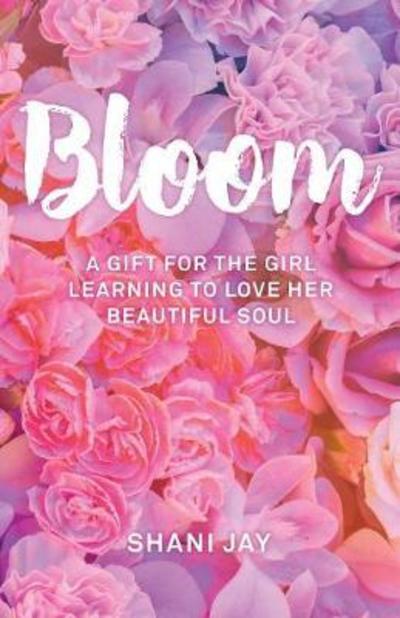 Cover for Shani Jay · Bloom (Paperback Book) (2017)