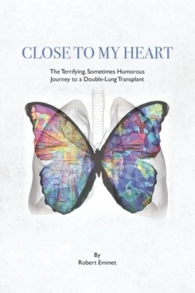 Cover for Robert Emmet · Close to My Heart (Paperback Book) (2020)