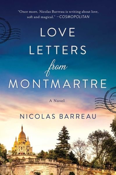Cover for Nicolas Barreau · Love Letters from Montmartre A Novel (Hardcover Book) (2020)