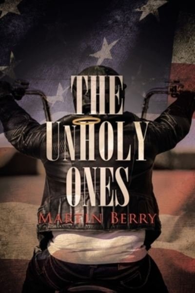 Cover for Martin Berry · The Unholy Ones (Pocketbok) (2020)