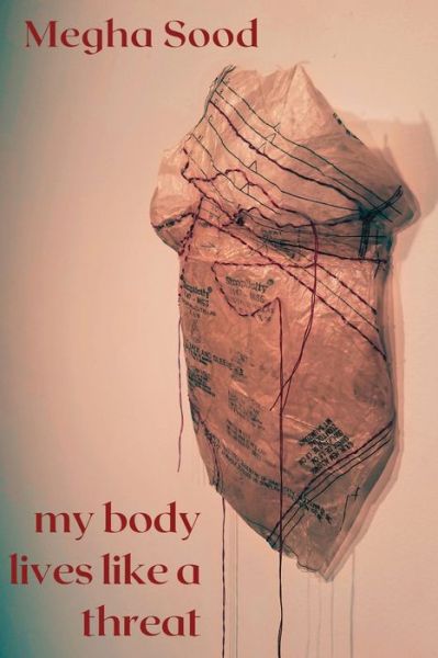 Cover for Flowersong Press · My Body Lives Like a Threat (Paperback Book) (2022)