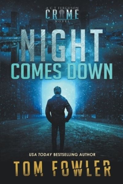 Cover for Tom Fowler · Night Comes Down (Bok) (2022)