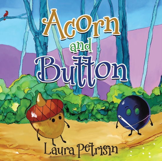 Cover for Laura Petrisin · Acorn and Button (Paperback Book) (2022)