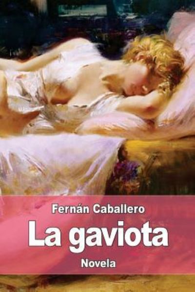 Cover for Fernan Caballero · La gaviota (Paperback Book) (2017)