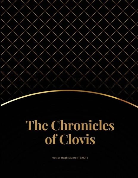 Cover for H H Munro · The Chronicles of Clovis (Paperback Book) (2017)