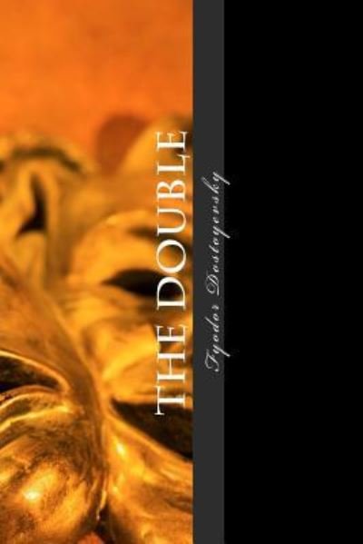 Cover for Fyodor Mikhailovich Dostoyevsky · The Double (Taschenbuch) (2017)