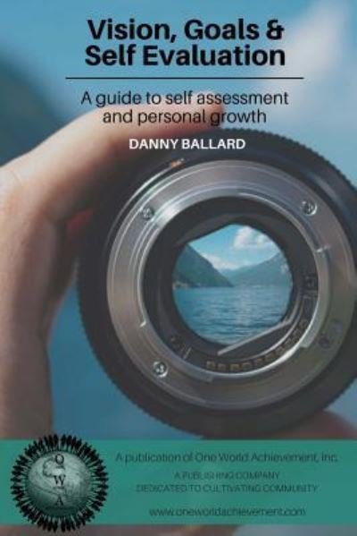Cover for Danny Ballard · Vision, Goals &amp; Self Evaluation (Pocketbok) (2017)