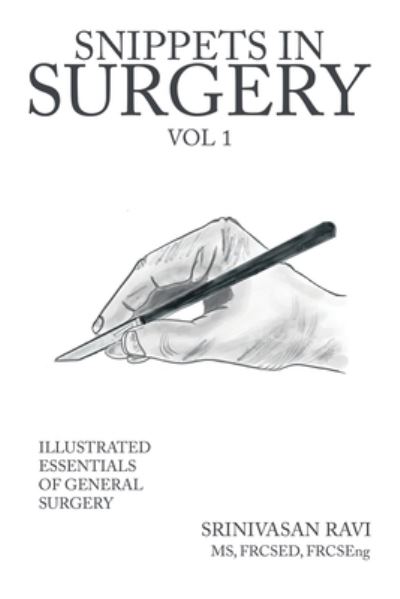 Cover for Srinivasan Ravi · Snippets in Surgery Vol 1 (Book) (2022)